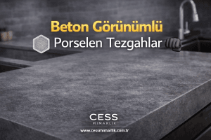 Beton Gorunumlu Porselen Tezgahlar