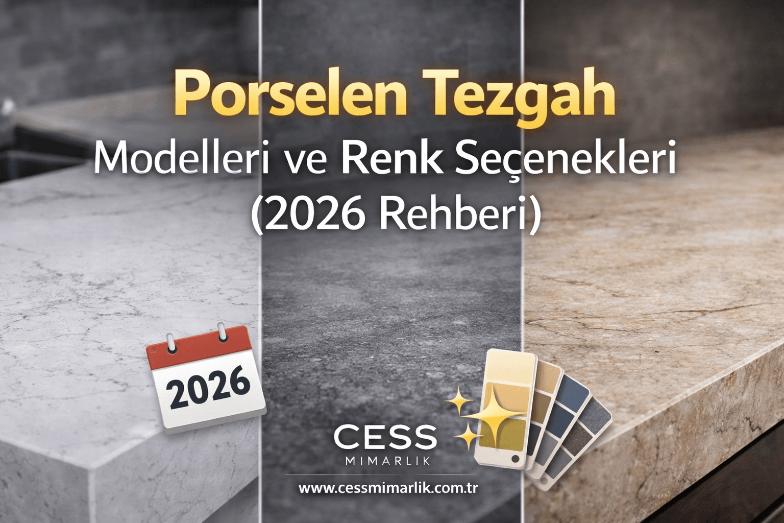 Porselen Tezgah Modelleri ve Renk Seçenekleri (2026 Rehberi)